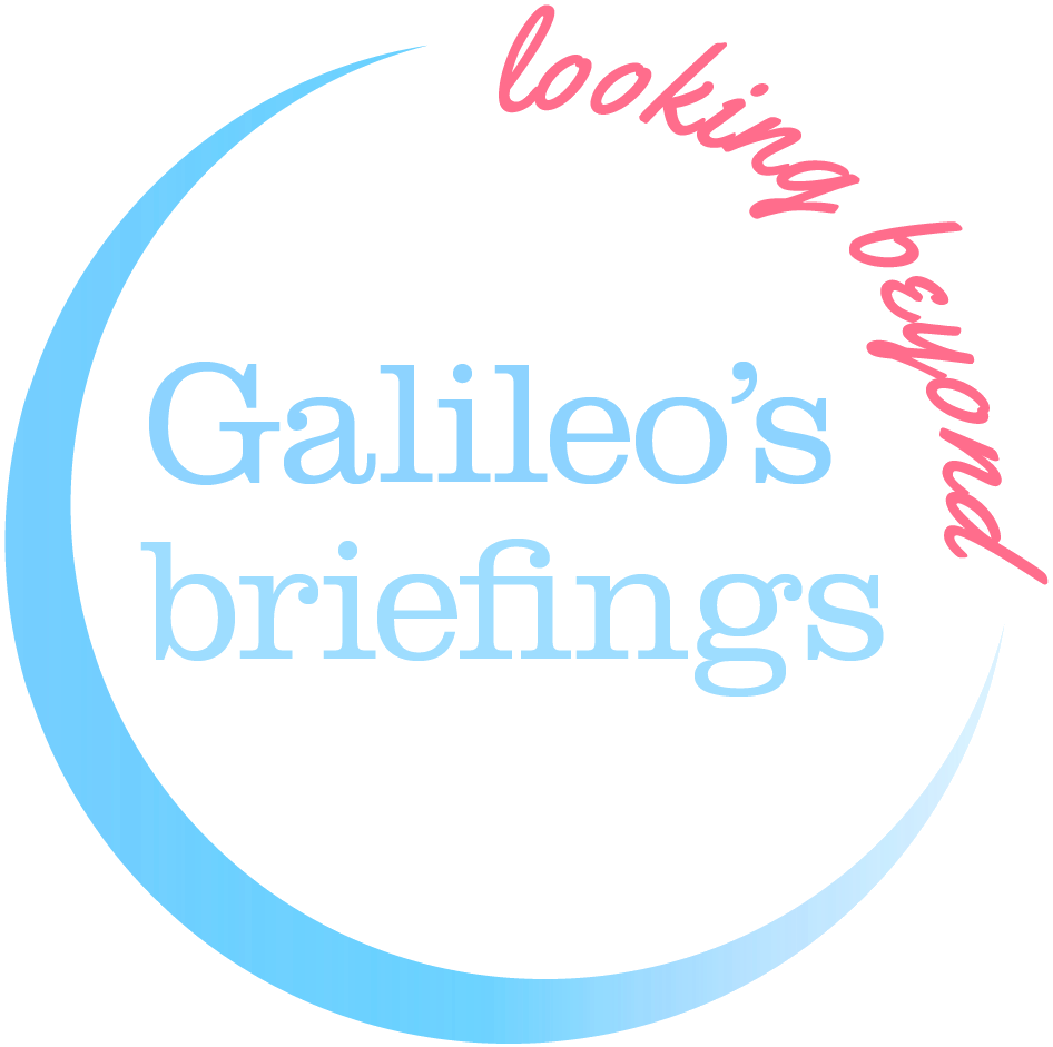 Galileo’s Briefings